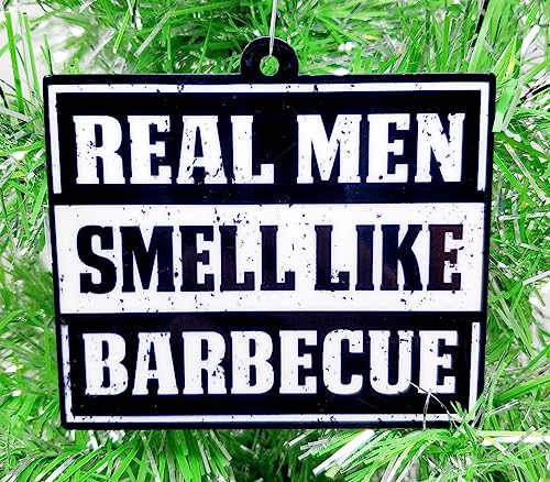 BBQ Christmas Ornament - Real Men Smell Like Barbecue (A30) - Grill Parts America