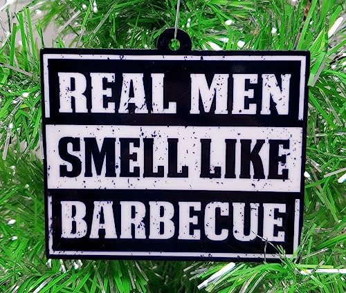 BBQ Christmas Ornament - Real Men Smell Like Barbecue (A30) - Grill Parts America